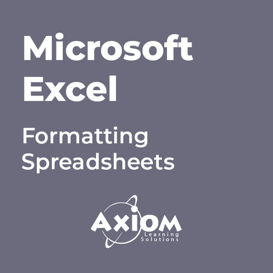Microsoft Excel - Formatting Spreadsheets