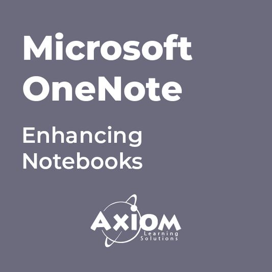 Microsoft OneNote - Enhancing Notebooks