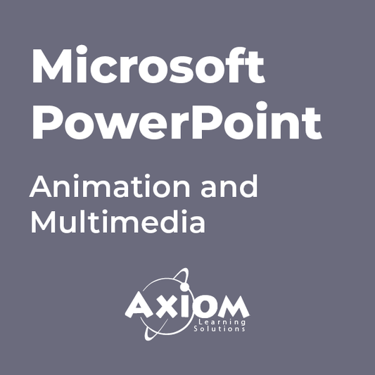 Microsoft PowerPoint - Animation and Multimedia